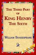 Third Part of King Henry the Sixth