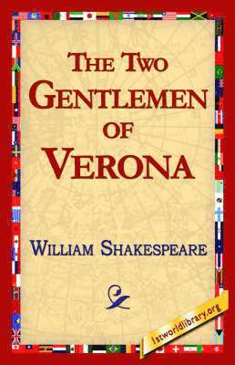 William Shakespeare, Library 1stworld Library, 1stworld Library - Two Gentlemen of Verona, Inbunden