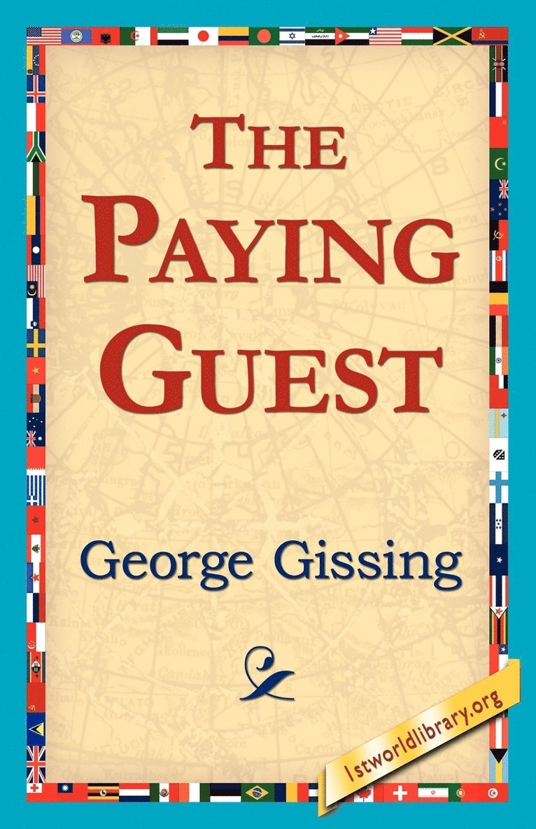 George Gissing, 1stworld Library - Paying Guest, Häftad