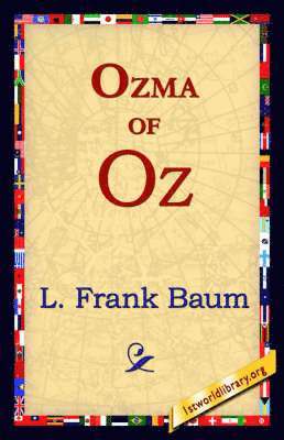 L Frank Baum, 1st World Library, 1stworld Library - Ozma of Oz, Häftad