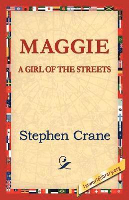 Stephen Crane, 1st World Library, 1stworld Library - Maggie, Häftad