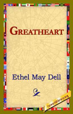 Ethel May Dell, 1st World Library, 1stworld Library - Greatheart, Häftad. Tillgänglighet: Lägg i varukorg