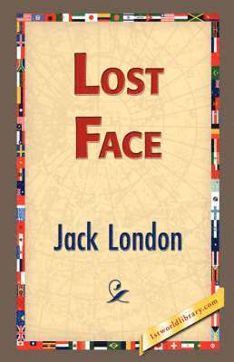 Jack London, 1stworld Library - Lost Face, Inbunden