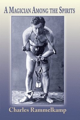 Charles Rammelkamp - Magician Among the Spirits, Häftad