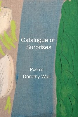 Dorothy Wall - Catalogue of Surprises, Häftad