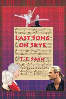 T E Swan - Last Song on Skye, Häftad