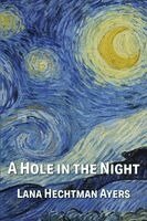 Lana Hechtman Ayers - Hole in the Night, Häftad