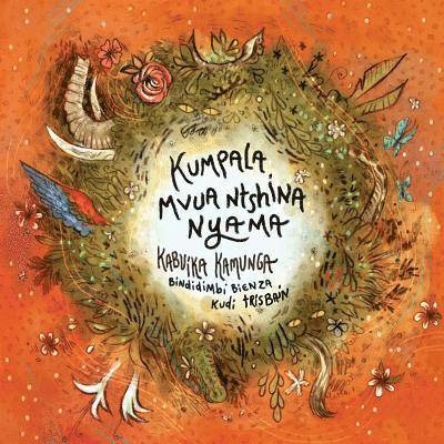 Kabuika Kamunga - Kumpala Mvua Ntshina Nya Ma, Häftad