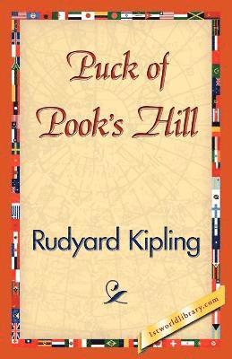 Rudyard Kipling, Rudyard Kipling, 1stworld Library - Puck of Pook's Hill, Häftad