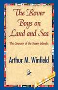 Rover Boys on Land and Sea