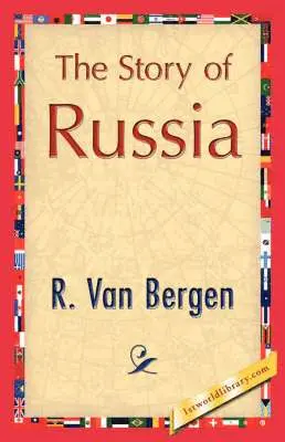 Van Bergen R Van Bergen, R Van Bergen, 1stworld Library - Story of Russia, Häftad. Tillgänglighet: Lägg i varukorg