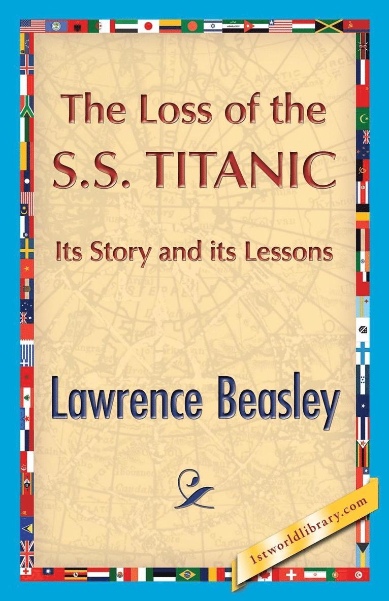 Lawrence Beesley, 1st World Publishing - Loss of the SS. Titanic, Häftad