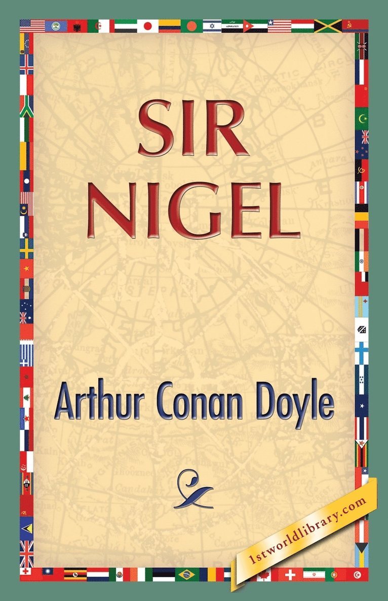 Arthur Conan Doyle, 1st World Publishing - Sir Nigel, Häftad