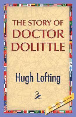 Hugh Lofting, 1st World Publishing - Story of Doctor Dolittle, Häftad