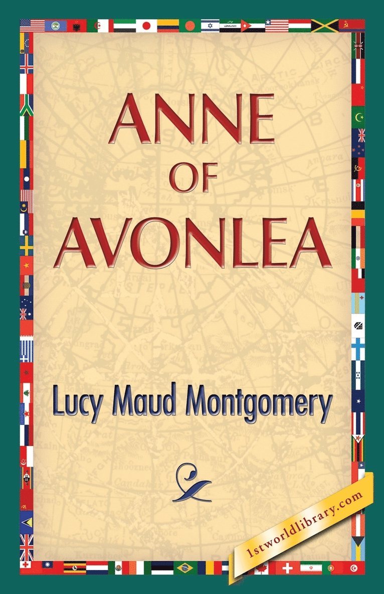 Lucy Maud Montgomery, 1st World Publishing - Anne of Avonlea, Häftad