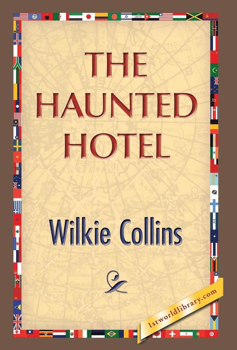 Wilkie Collins, 1st World Publishing - Haunted Hotel, Inbunden