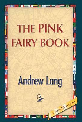 Andrew Lang, 1st World Publishing - Pink Fairy Book, Inbunden