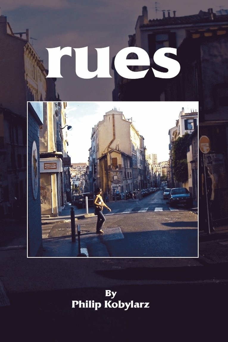 Philip Kobylarz, 1st World Library - rues, Häftad
