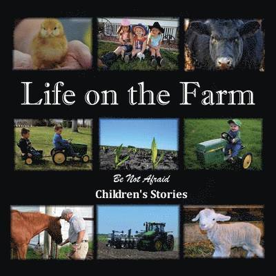 Life On The Farm