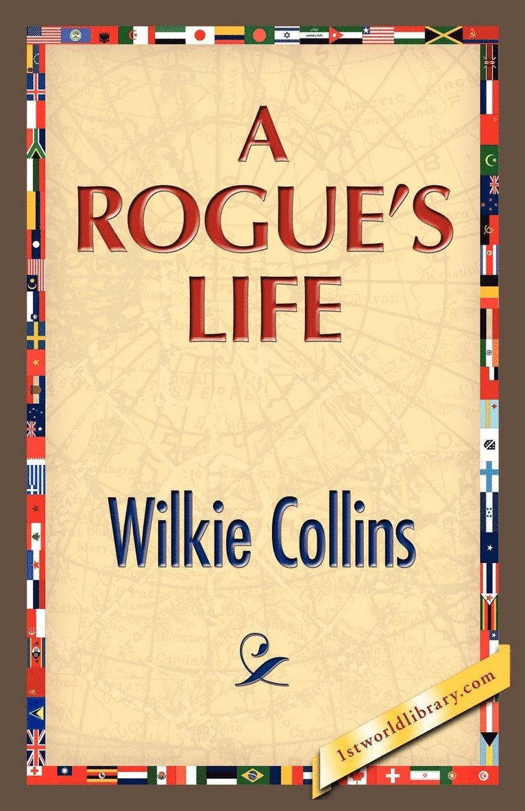 Wilkie Collins - Rogue's Life, Häftad