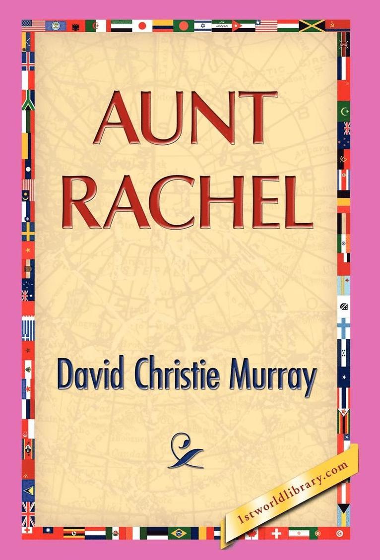 David C Murray - Aunt Rachel, Inbunden