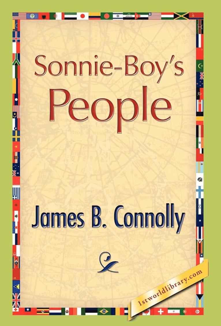 James B Connolly - Sonnie-Boy's People, Inbunden. Tillgänglighet: Lägg i varukorg