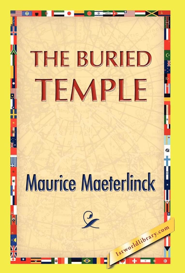 Maurice Maeterlinck - Buried Temple, Inbunden