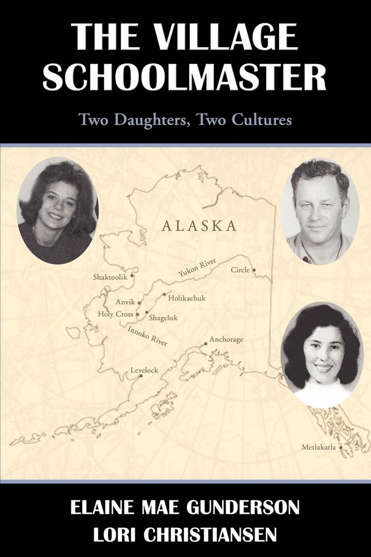 Village Schoolmaster;two Daughters, Two Cultures