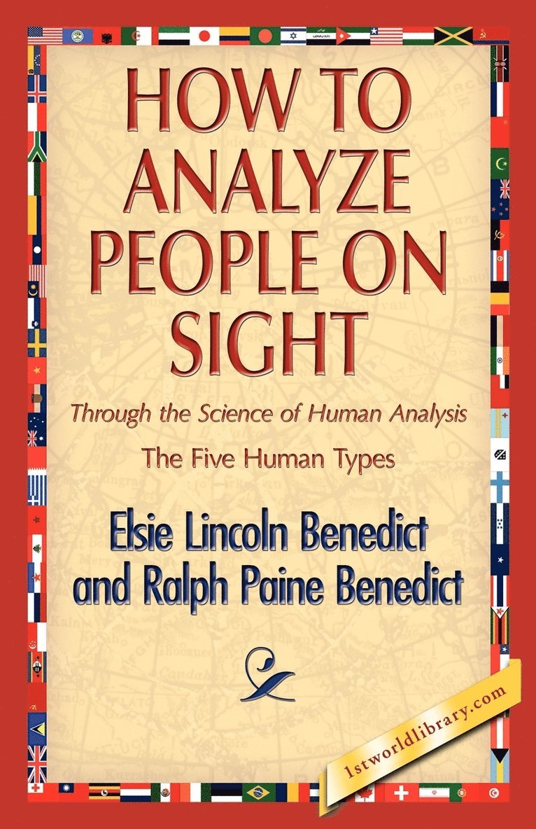 Elsie Lincoln Benedict, Ralph Paine Benedict - How to Analyze People on Sight, Häftad