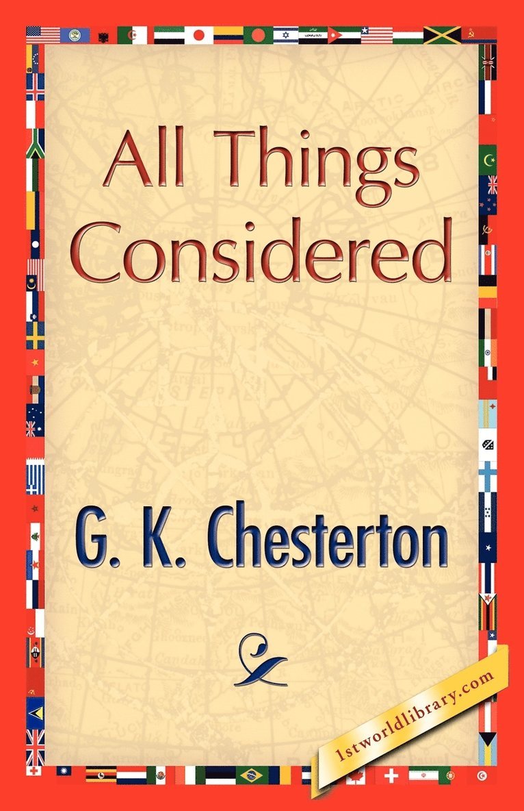 G K Chesterton - All Things Considered, Häftad