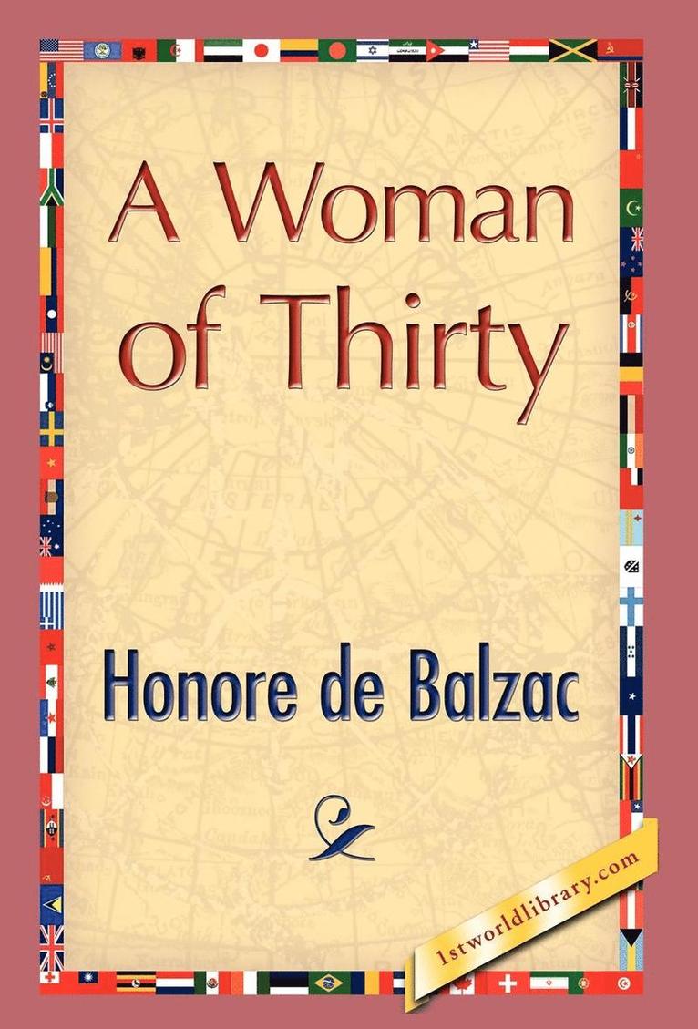 Honore De Balzac - Woman of Thirty, Inbunden