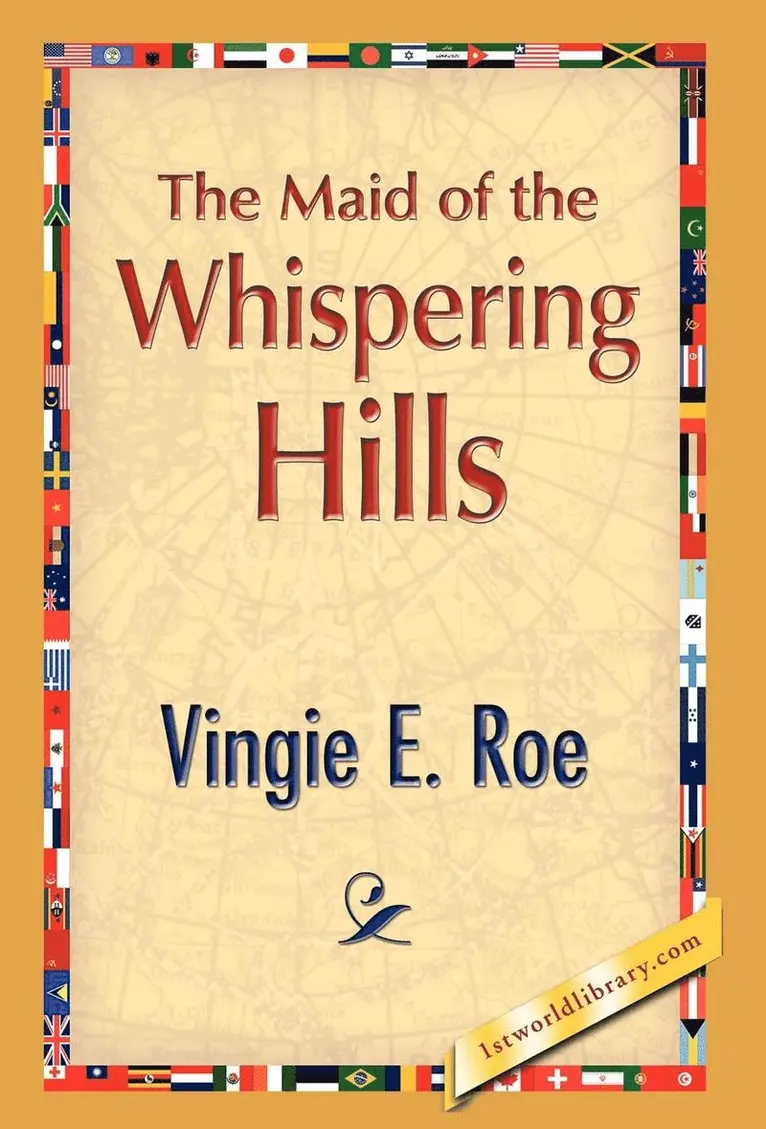Vingie E Roe - Maid of the Whispering Hills, Inbunden. Tillgänglighet: Lägg i varukorg