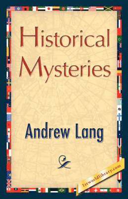 Andrew Lang, Andrew Lang, 1st World Library - Historical Mysteries, Häftad