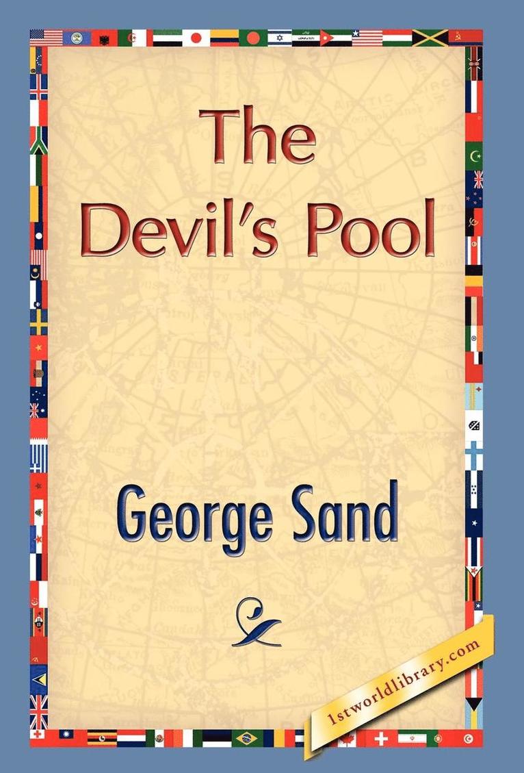 George Sand, 1stworld Library - Devil's Pool, Inbunden