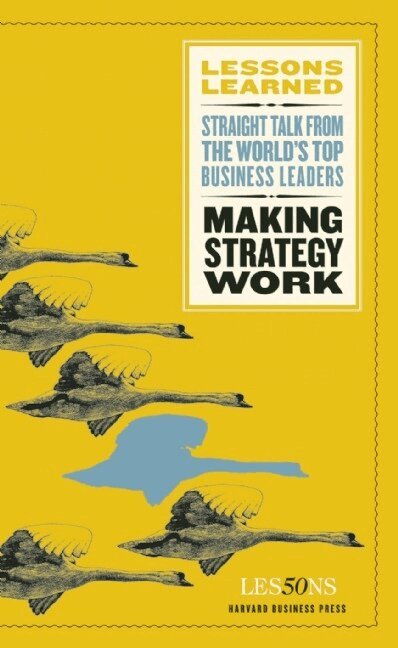 Making Strategy Work, Häftad