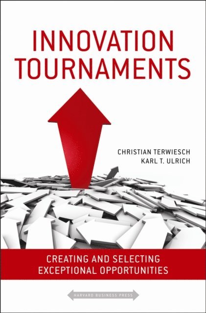 Karl Ulrich, Christian Terwiesch - Innovation Tournaments, E-bok