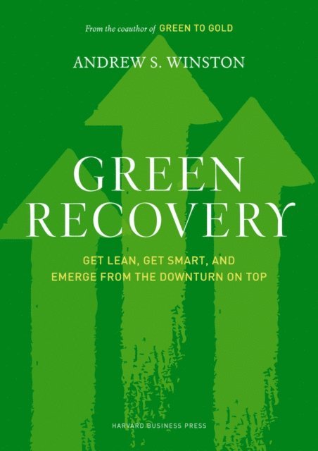 Andrew S. Winston - Green Recovery, E-bok