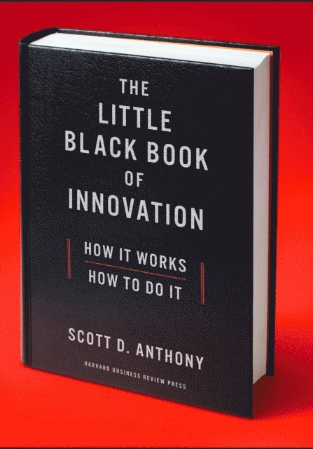 Scott Anthony - Little Black Book of Innovation, E-bok