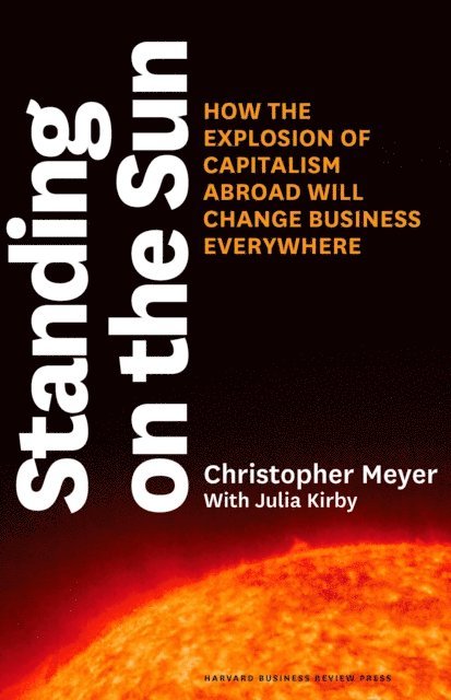 Christopher Meyer - Standing on the Sun, E-bok