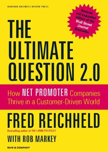 Fred Reichheld - Ultimate Question 2.0 (Revised and Expanded Edition), E-bok