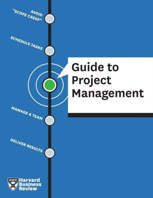 Harvard Business Review - HBR Guide to Project Management, E-bok