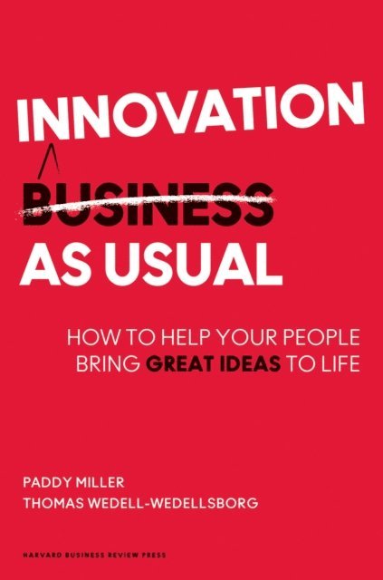 Thomas Wedell-Wedellsborg, Paddy Miller - Innovation as Usual, E-bok