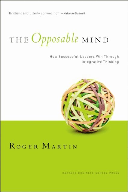Roger L. Martin - Opposable Mind, E-bok