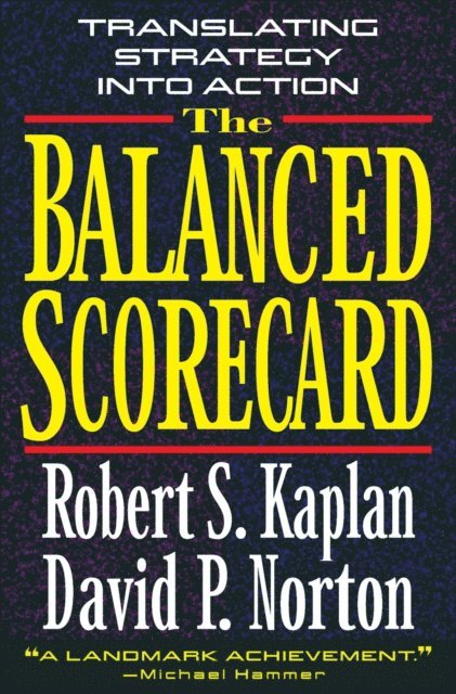 David P. Norton, Robert S. Kaplan - Balanced Scorecard, E-bok