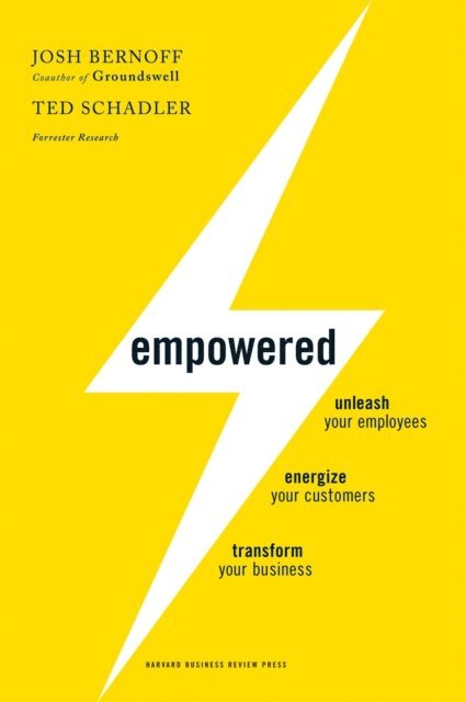 Ted Schadler, Josh Bernoff - Empowered, E-bok