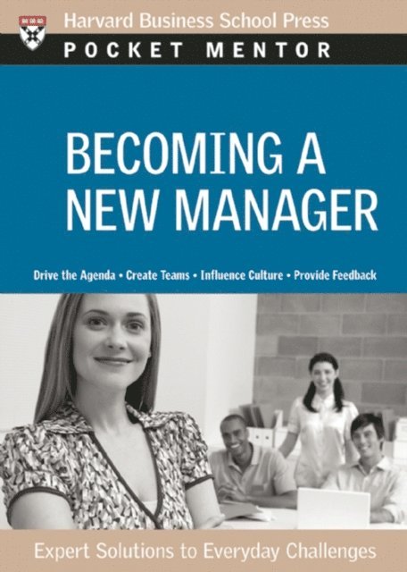 Becoming a New Manager, E-bok