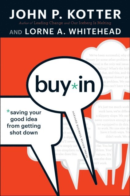 Lorne A. Whitehead, John P. Kotter - Buy-In, E-bok
