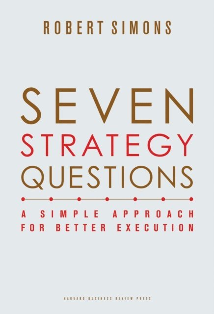 Robert Simons - Seven Strategy Questions, E-bok