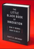 Little Black Book of Innovation, With a New Preface