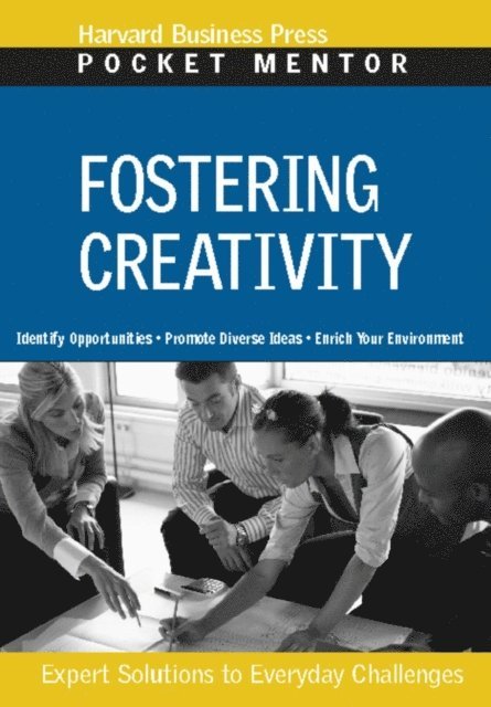 Harvard Business Review - Fostering Creativity, E-bok
